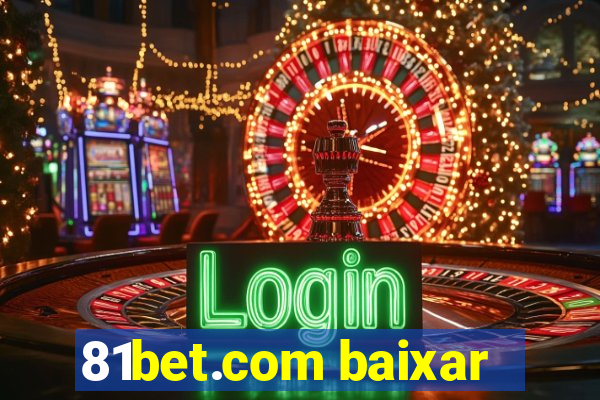 81bet.com baixar